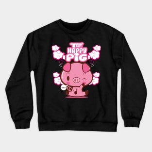 The Happy Pig Crewneck Sweatshirt